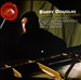 Debussy: Fantaisie for Piano and Orchestra; For Piano; Britten: Concerto for Piano and Orchestra