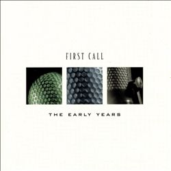 ladda ner album First Call - The Early Years