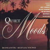 Quiet Moods: Romantic Reflections