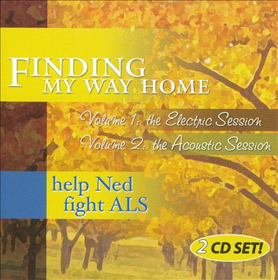Finding My Way Home, Vol. 1: The Electric Session/Vol. 2:The Acoustic Session