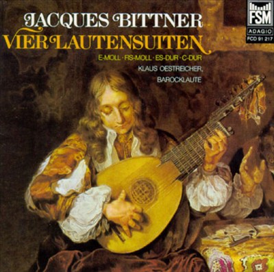 Jacques Bittner: Lute Suites