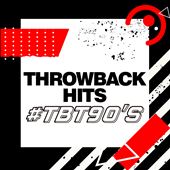 Throwback Hits #TBT90´s