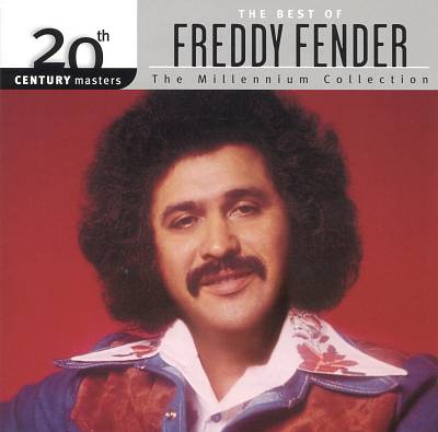 20th Century Masters - The Millennium Collection: The Best of Freddy Fender