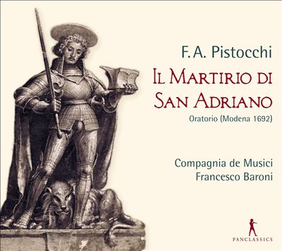 Il Martirio San Adriano, oratorio for soloists, chorus & orchestra
