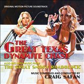 The Great Texas Dynamite Chase [Original Motion Picture Soundtrack]