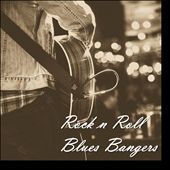 Rock N Roll Blues Bangers