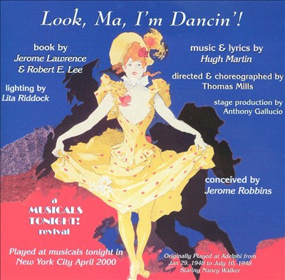 Look, Ma, I'm Dancin'!, musical play