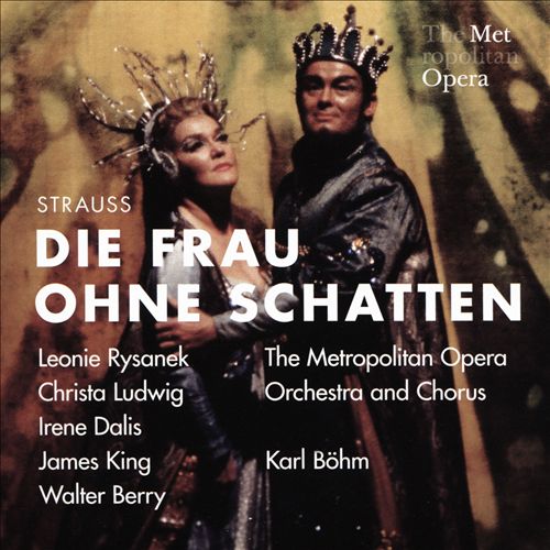 Strauss: Die Frau ohne Schatten