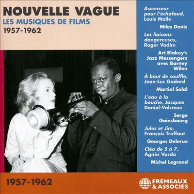 Nouvelle Vague: Les Musiques de Films, 1957-1962