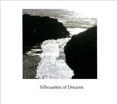 Silhouettes of Dreams