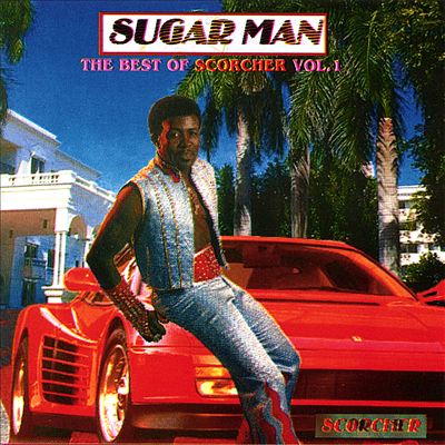 Sugarman: The Best of Scorcher, Vol. 1