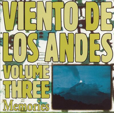 Viento de los Andes, Vol. 3: Memories