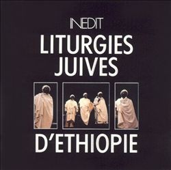 Album herunterladen Various - Liturgies Juives DEthiopie