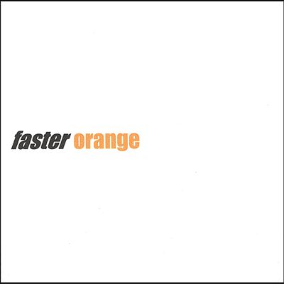 Faster Orange