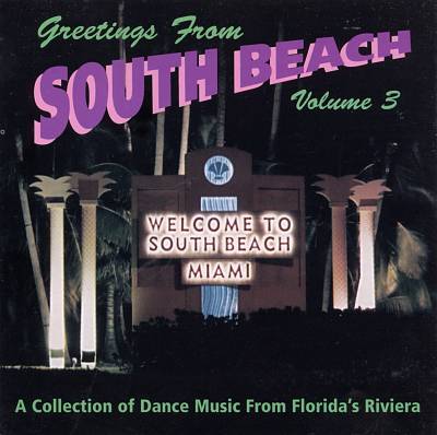 Greetings from South Beach, Vol. 3