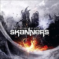 Album herunterladen Skanners - Factory Of Steel