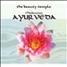 The Beauty Temple: Ayurveda