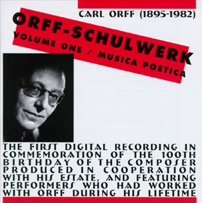 Carl Orff-Schulwerk, Vol. 1 - Musica Poetica