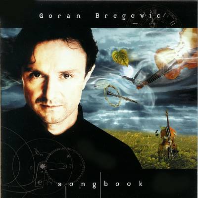 Goran Bregovic Songbook