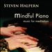 Mindful Piano: Music for Meditation