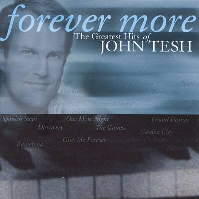 Forever More: The Greatest Hits of John Tesh