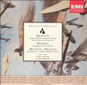 Britten: Violin Concerto (original version); Rubbra: Symphony No. 5; Michael Mehing: Threnody for a Soldier Killed in