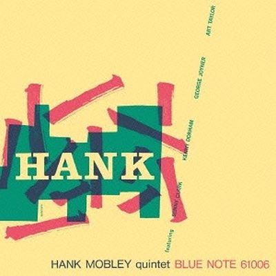 Hank Mobley Quintet Feat. Sonny Clark