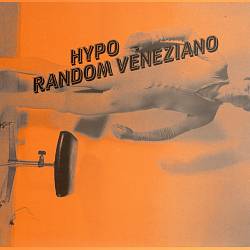 lataa albumi Hypo - Random Veneziano