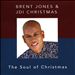 Brent Jones & JDI Christmas: The Soul of Christmas