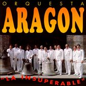 Insuperable Orquesta Aragon