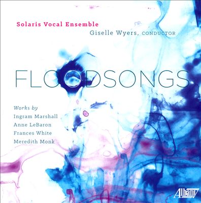 Floodsongs, for chorus & electronics 