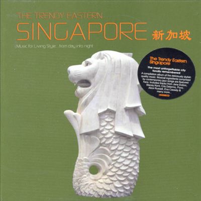 Trendy Eastern: Singapore