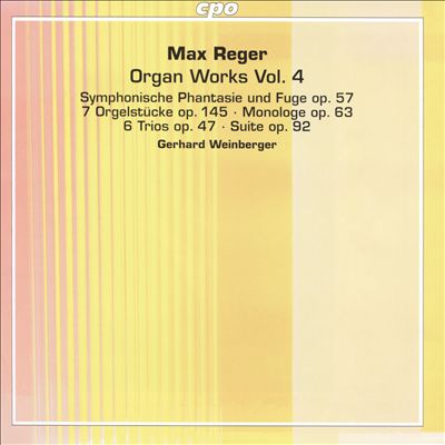 Max Reger: Organ Works, Vol. 4