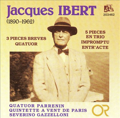Ibert: Quatuor a cordes; Trois pieces breves