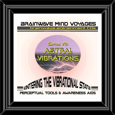 BMV Series 7: Astral Vibrations - Out of Body