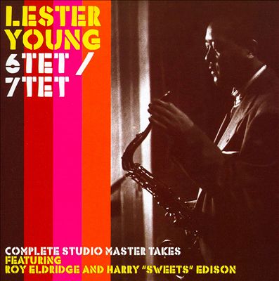 Complete Studio Master Takes (Lester Young Sextet)