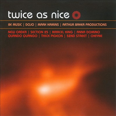 Twice as Nice: Be Music/Dojo/Kamins/Baker Productions
