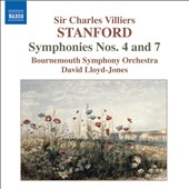 Stanford: Symphonies Nos. 4 & 7