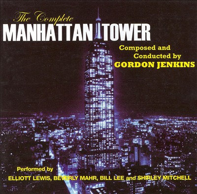 Manhattan Tower, for soloist, narrator, chorus & orchestra