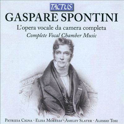 Spontini: Vocal Chamber Music