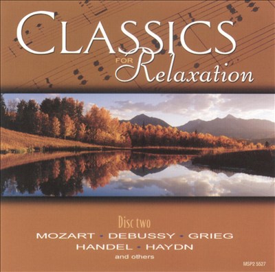 Classics for Relaxation, Disc 2