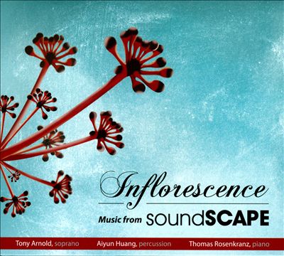 Inflorescence: Music from Soundscape
