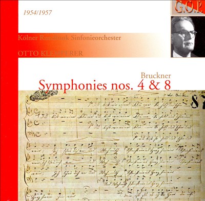 Bruckner: Symphonies Nos. 4 & 8