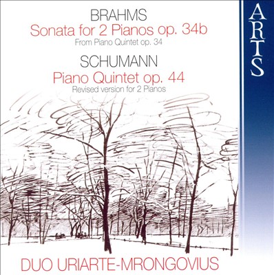 Brahms: Sonata for 2 pianos; Schumann: Piano Quintet