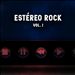 Estéreo Rock, Vol. 1