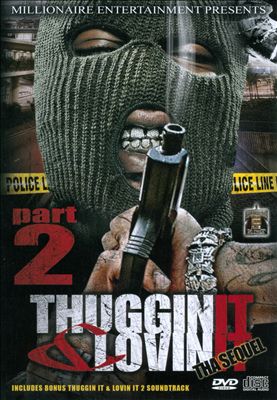 Thuggin It & Lovin It 2: Tha Sequel