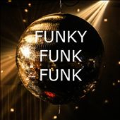 Funky Funk Funk
