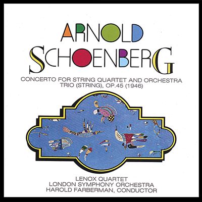 Schoenberg: Concerto for String Quartet and Orchestra