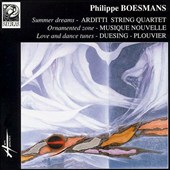 Boesmans: Love and Dance Tunes; String quartet