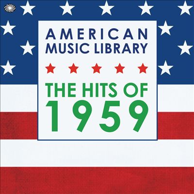 American Music Library: The Hits of 1959